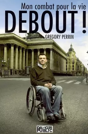 Couverture du produit · Debout! Mon combat pour la vie