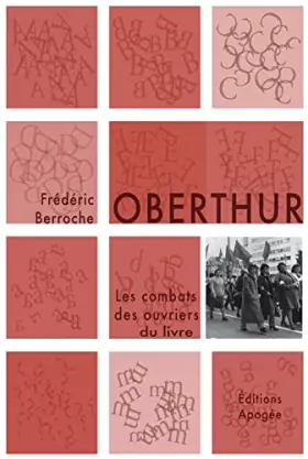 Couverture du produit · Oberthur: Les combats des ouvriers du livre