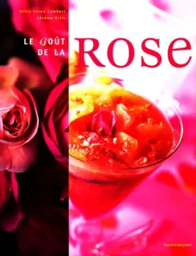 Couverture du produit · Le Goût de la rose