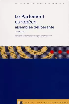 Couverture du produit · Le Parlement européen, assemblée délibéranteA