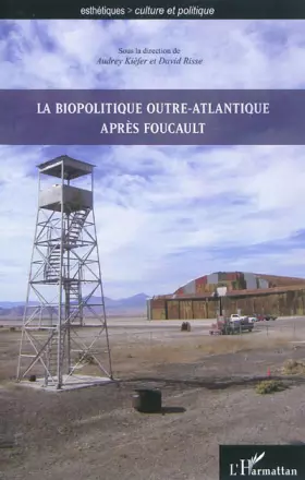 Couverture du produit · La biopolitique outre-atlantique après Foucault