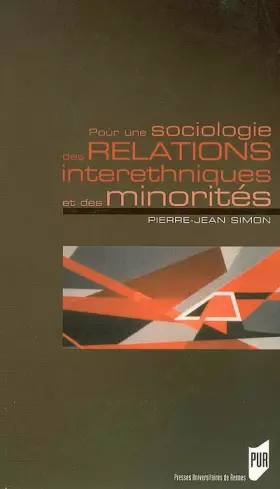 Couverture du produit · POUR UNE SOCIOLOGIE DES RELATIONS INTERETHNIQUES ET DES MINORITES
