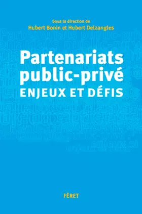 Couverture du produit · Partenariats public-privé, enjeux et défis