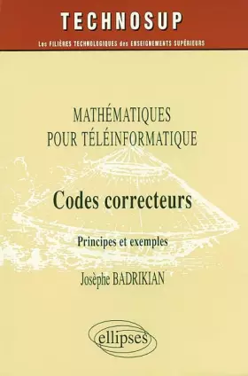 Couverture du produit · Codes correcteurs : Mathématiques pour téléinformatique