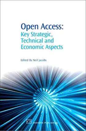 Couverture du produit · Open Access: Key Strategic, Technical and Economic Aspects (Chandos Information Professional Series)