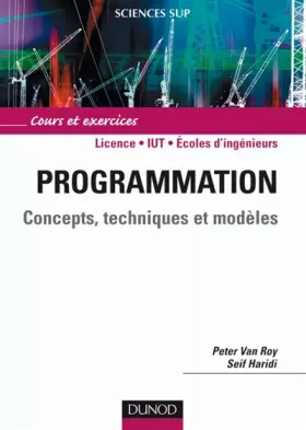 Couverture du produit · Programmation - Concepts, techniques et modèles - Livre+compléments en ligne