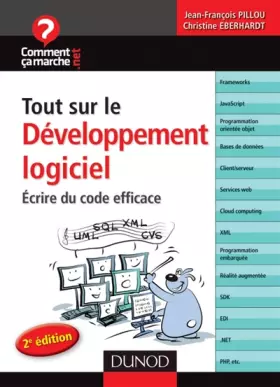Couverture du produit · Tout sur le développement logiciel - Écrire du code efficace - 2e édition