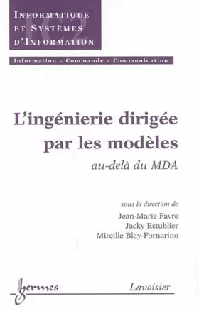 Couverture du produit · L'ingénierie dirigée par les modèles : au-delà du MDA