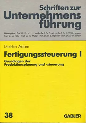 Couverture du produit · Fertigungssteuerung I. (6954 219). Grundlagen der Produktionsplanung und -steuerung