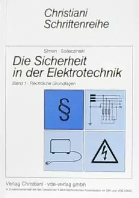 Couverture du produit · Die Sicherheit in der Elektrotechnik, 4 Bde., Bd.1, Rechtliche Grundlagen