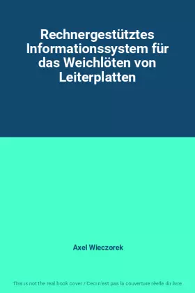 Couverture du produit · Rechnergestütztes Informationssystem für das Weichlöten von Leiterplatten