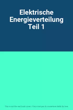 Couverture du produit · Elektrische Energieverteilung Teil 1