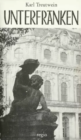 Couverture du produit · Unterfranken Landschaft, Geschichte, Kultur, Kunst, Volkstum