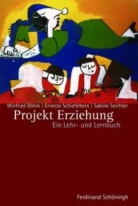 Couverture du produit · Projekt Erziehung: Ein Lehr- und Lernbuch