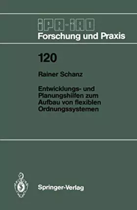 Couverture du produit · Entwicklungs- und Planungshilfen zum Aufbau von flexiblen Ordnungssystemen (IPA-IAO - Forschung und Praxis, 120, Band 120)