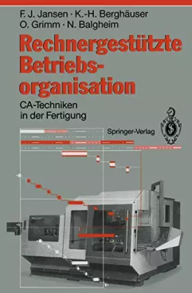 Couverture du produit · Rechnergestützte Betriebsorganisation: CA-Techniken in der Fertigung