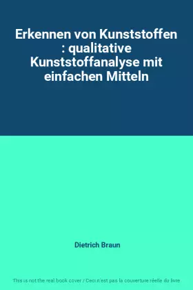 Couverture du produit · Erkennen von Kunststoffen : qualitative Kunststoffanalyse mit einfachen Mitteln