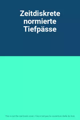 Couverture du produit · Zeitdiskrete normierte Tiefpässe