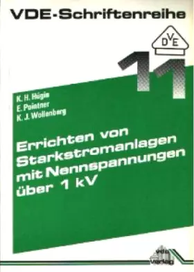 Couverture du produit · Errichten von Starkstromanlagen mit Nennspannungen über 1 kV. Erläuterungen zu DIN VDE 0101