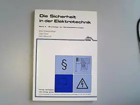 Couverture du produit · Die Sicherheit in der Elektrotechnik - Band 3 - Grundzüge der Gerätebestimmungen
