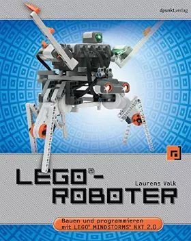 Couverture du produit · LEGO®-Roboter: Bauen und programmieren mit LEGO® MINDSTORMS® NXT 2.0