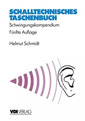 Couverture du produit · Schalltechnisches Taschenbuch: Schwingungskompendium (VDI-Buch)