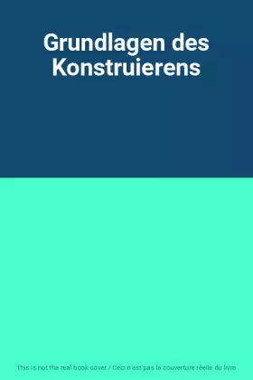 Couverture du produit · Grundlagen des Konstruierens