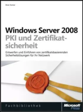 Couverture du produit · Microsoft Windows Server 2008 -- PKI- und Zertifikat-Sicherheit