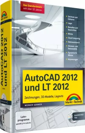 Couverture du produit · AutoCAD 2012 und LT 2012: Zeichnungen, 3D-Modelle, Layouts (Kompendium / Handbuch)