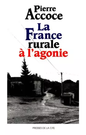 Couverture du produit · La France rurale à l'agonie