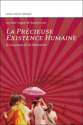 Couverture du produit · La Précieuse existence humaine - Le vaisseau de la libération
