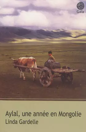 Couverture du produit · Aylal, une année en Mongolie