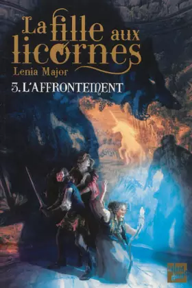 Couverture du produit · La fille aux licornes : L'Affrontement