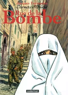Couverture du produit · Carnets d'Orient, tome 7 : Rue de la bombe