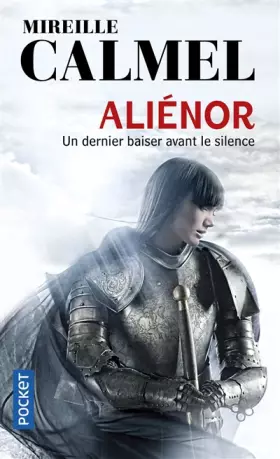 Couverture du produit · Aliénor : un dernier baiser avant le silence