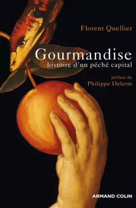 Couverture du produit · Gourmandise - Histoire d'un péché capital: Histoire d'un péché capital