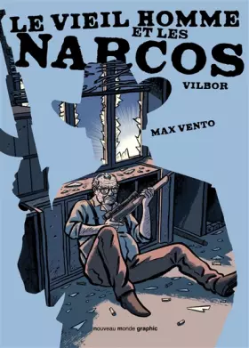Couverture du produit · Le vieil homme et les narcos