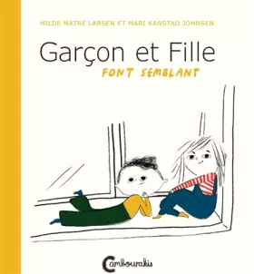 Couverture du produit · Garçon et fille: Font Semblant