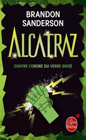 Couverture du produit · Alcatraz contre l'Ordre du Verre Brisé (Alcatraz, Tome 4)