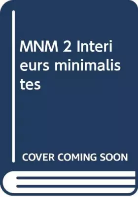Couverture du produit · MNM 2 Intérieurs minimalistes