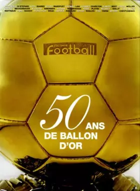 Couverture du produit · 50 Ans de ballon d'or