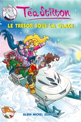 Couverture du produit · Téa Sisters, Tome 7 : Le trésor sous la glace