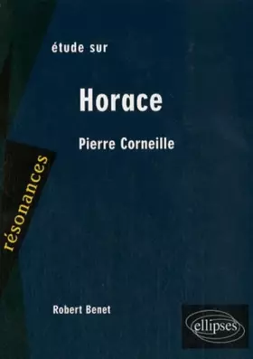 Couverture du produit · Etude sur Horace, Corneille