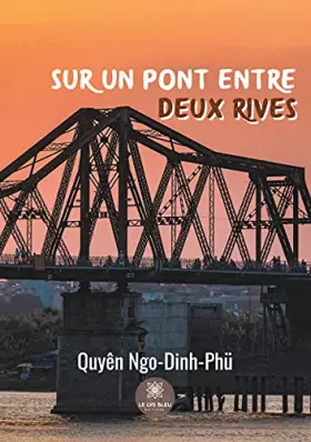 Couverture du produit · Sur un pont entre deux rives