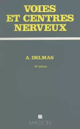 Couverture du produit · Voies et centres nerveux: Introduction à la neurologie