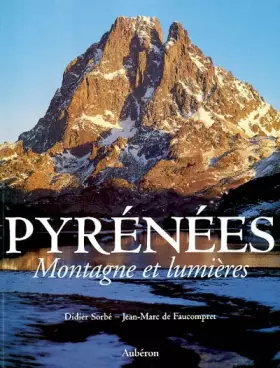 Couverture du produit · Pyrénées : Montagne et lumières