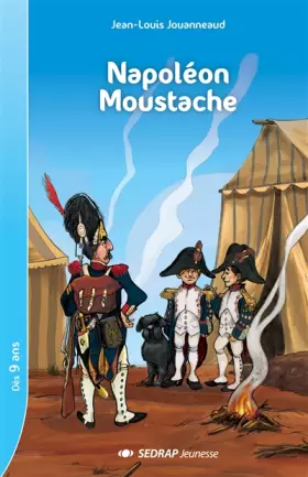 Couverture du produit · Napolon Moustache ! CM1/CM2 (Le roman )