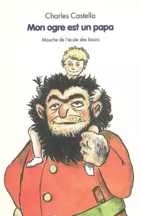 Couverture du produit · Mon ogre est un papa