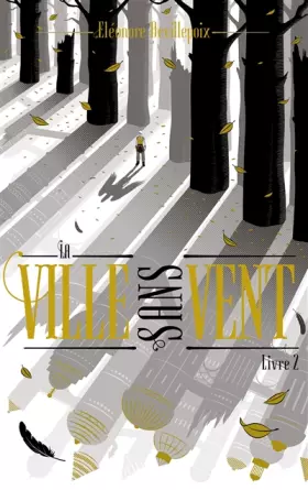 Couverture du produit · La ville sans vent - Livre 2 - La fille de la forêt