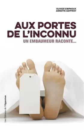 Couverture du produit · Aux portes de l'inconnu - Un embaumeur raconte